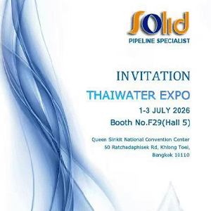 Solid to Showcase Pipeline & Valve Solutions at THAIWATER EXPO 2026
